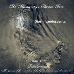 Dios Incandescente : A Face Obscena da Humanidade - Face 1: Pestilencia